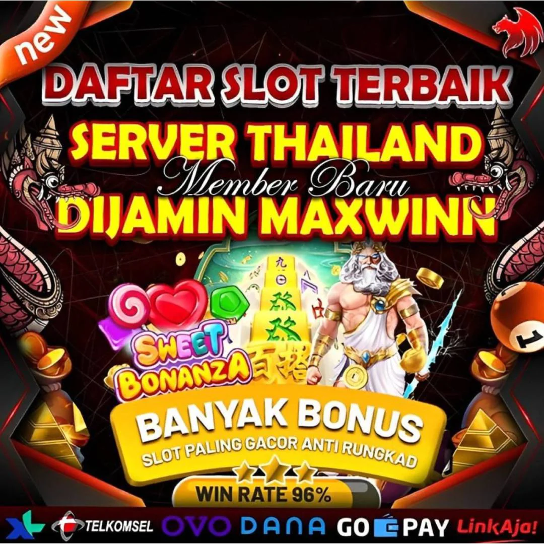 Keuntungan Bermain Slot Thailand: Mudah Menang, Maxwin Terjamin